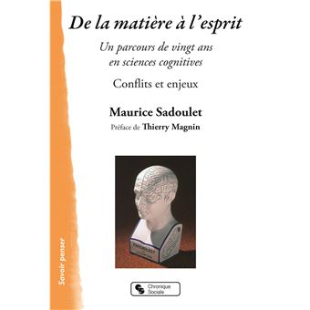 A book by Maurice Sadoulet on matter and mind …