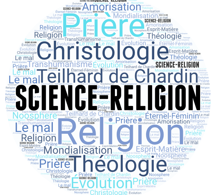 L’unité de la foi et de la science chez Teilhard