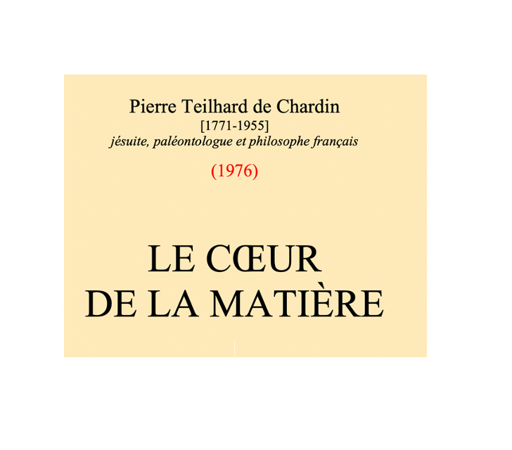 Extracts from Volume XIII of the works of Teilhard de Chardin (Ed Seuil)